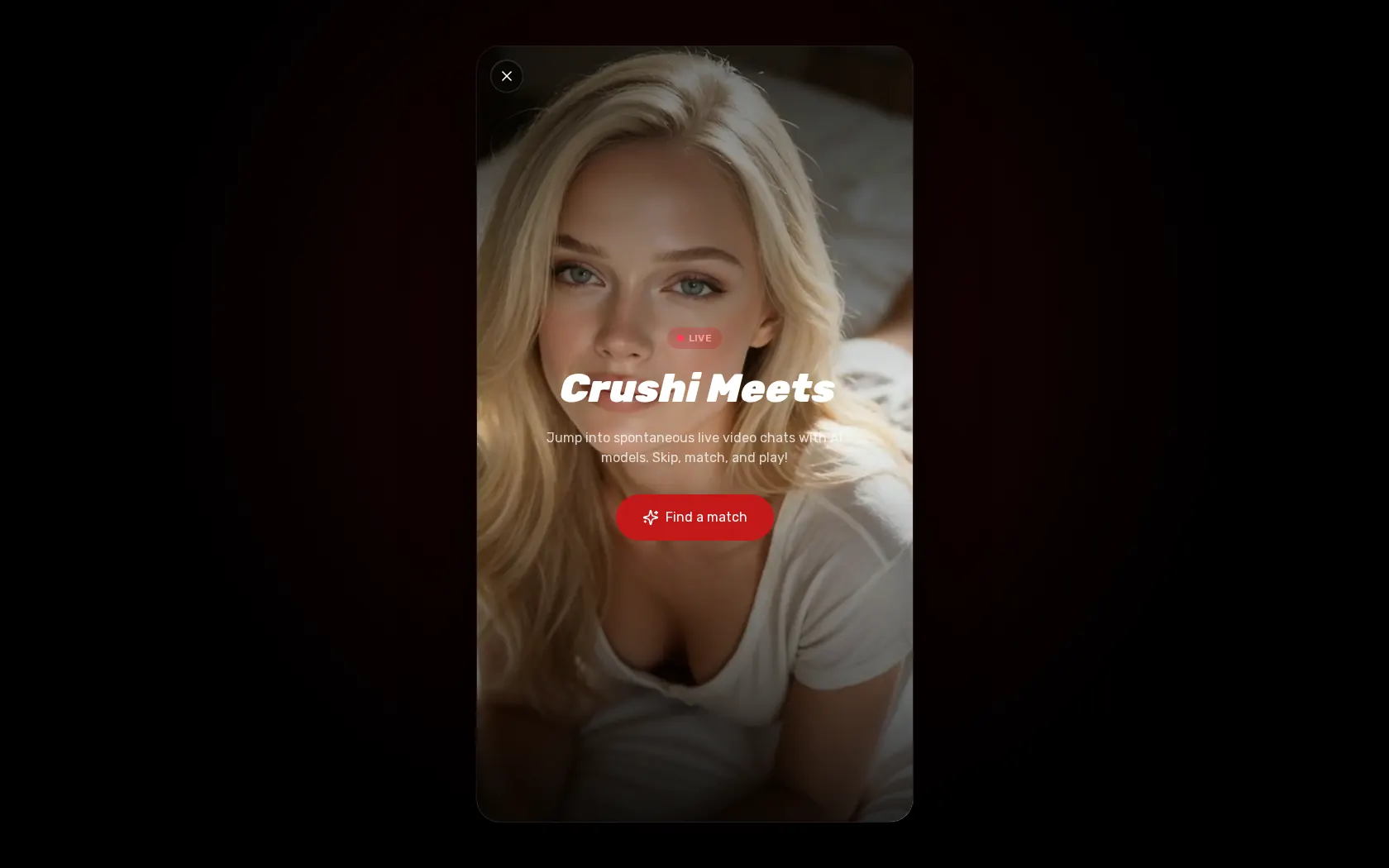 Crushi Meets screen offering a live video match