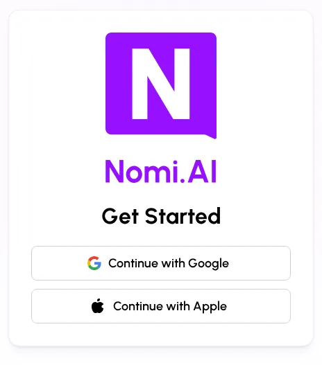 Nomi Get Started card, Continue with Google and Continue with Apple