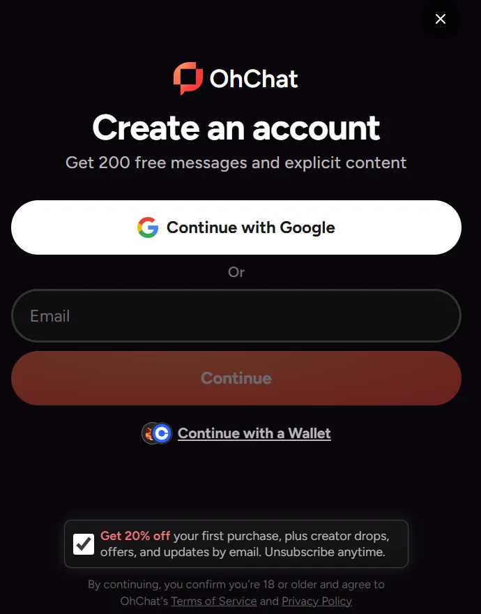 OhChat create an account, the whole form. Continue with Google, or email, or a wallet. 200 free messages, the 20 percent box, and the 18+ line.