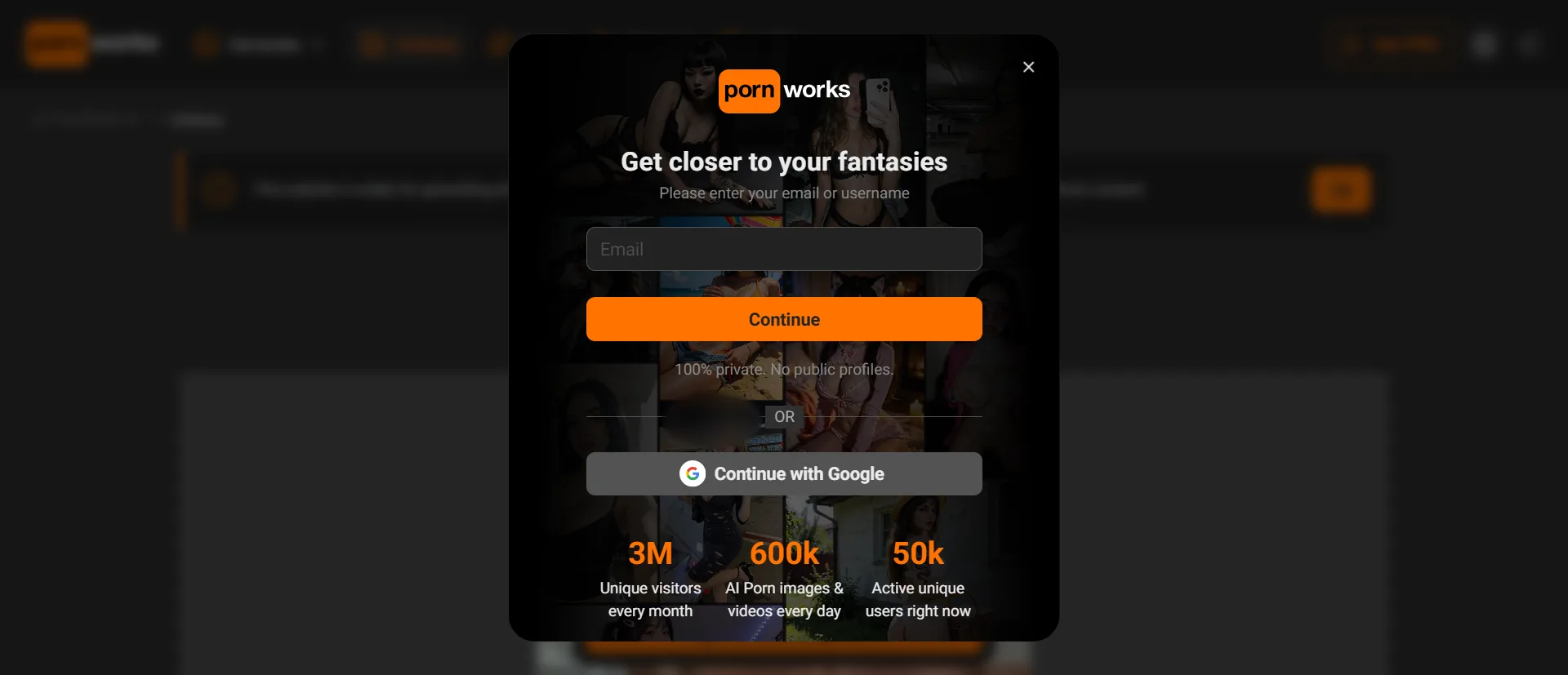PornWorks Get closer to your fantasies, empty email, Continue, Continue with Google